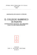 Copertina  Il Collegio rabbinico di Padova : un'istituzione religiosa dell'ebraismo sulla via dell'emancipazione
