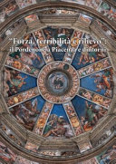 Copertina  \\Forza, terribilità e rilievo\\: il Pordenone a Piacenza e dintorni : Atti del Convegno Internazionale di Studi organizzato dalla Soprintendenza Archeologica Belle Arti e Paesaggio per le provincie di Parma e Piacenza in collaborazione con il Comune di Piacenza