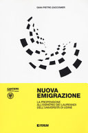 Copertina  Nuova emigrazione : la propensione all'espatrio dei laureandi dell'Università di Udine
