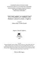 Copertina  \\Hungarica varietas\\ : mediatori culturali tra Italia e Ungheria : Stagione Culturale Ungherese : Ungheria in primo piano