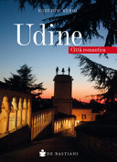Copertina  Udine : Città romantica